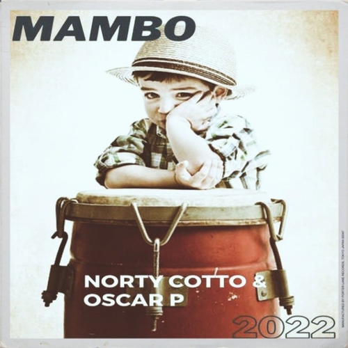 Norty Cotto, Oscar P - Mambo 2022 [NBM140]